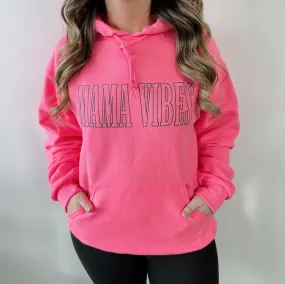 MAMA VIBES • Hot Pink Hoodie